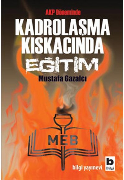 Kadrolaşma Kıskacında Eğitim