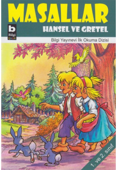 Hansel ve Gretel / Masallar