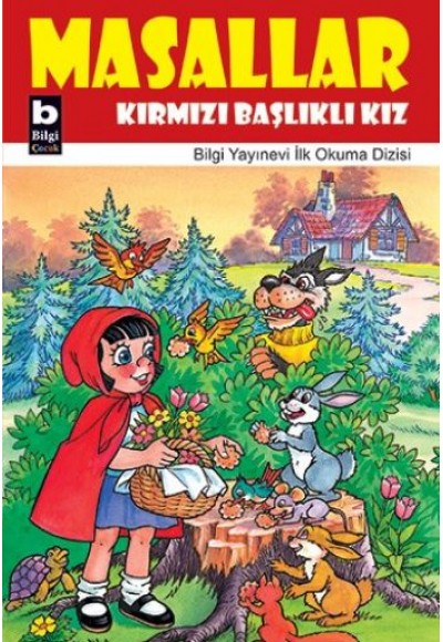 Kırmızı Başlıklı Kız / Masallar