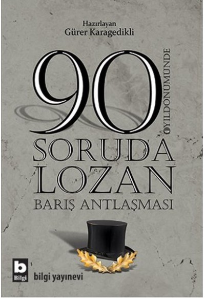 90 Soruda Lozan Barış Antlaşması