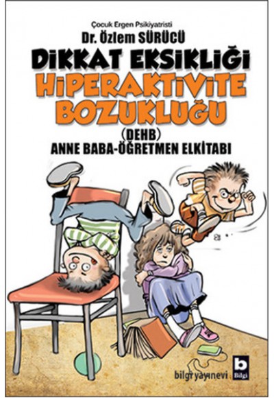 Dikkat Eksikliği Hiperaktivite Bozukluğu