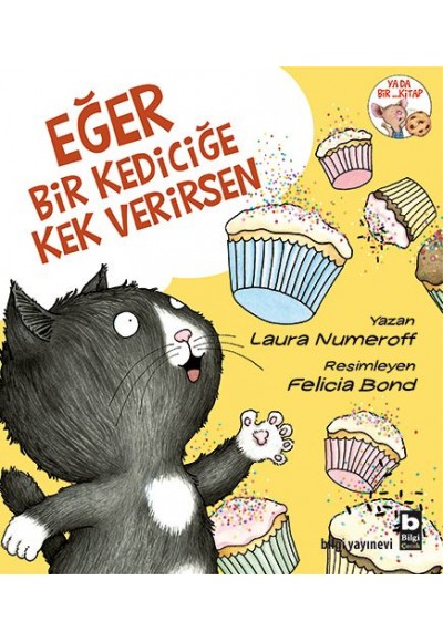 Eğer Bir Kediciğe Kek Verirsen