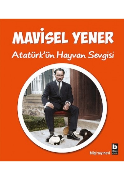 Atatürk’ün Hayvan Sevgisi