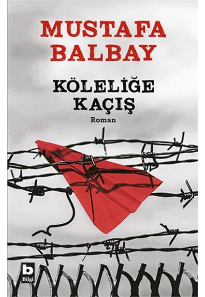 Köleliğe Kaçış