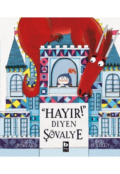 Hayır! Diyen Şövalye