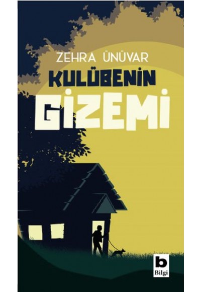 Kulübenin Gizemi
