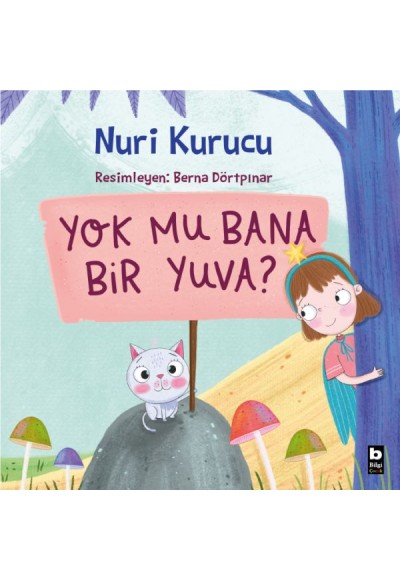 Yok Mu Bana Bir Yuva?