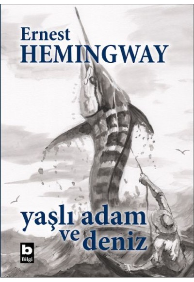 Yaşlı Adam ve Deniz (Ciltli, Özel Baskı)