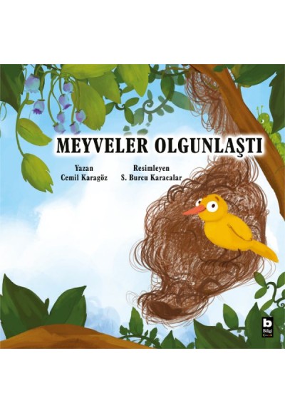 Meyveler Olgunlaştı