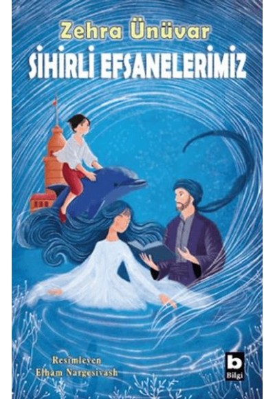 Sihirli Efsanelerimiz