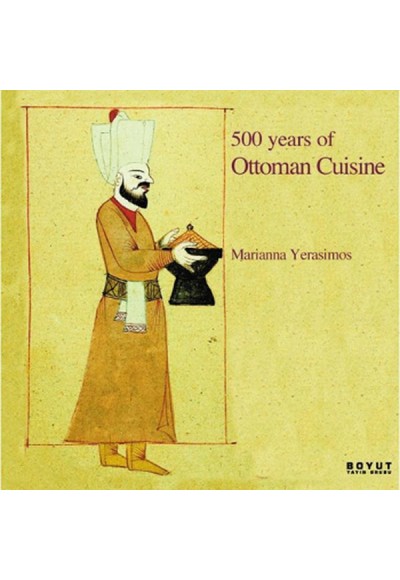 500 Years Of Ottoman Cuisine