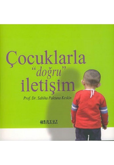 Çocuklarla Doğru İletişim