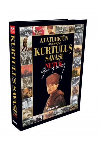 Kurtuluş Savaşı - Nutuk / Atatürk'ün Anlatımıyla (Ciltli)