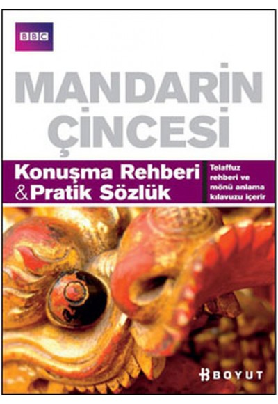 Mandarin Çincesi Konuşma Rehberi Pratik Sözlük