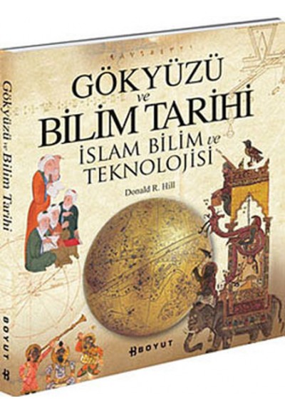 Gökyüzü ve Bilim Tarihi  İslam Bilim ve Teknolojisi