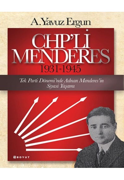 CHP'li Menderes (1931-1945)
