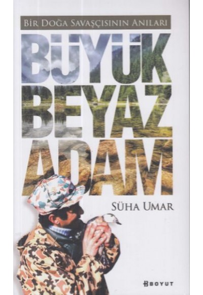 Büyük Beyaz Adam