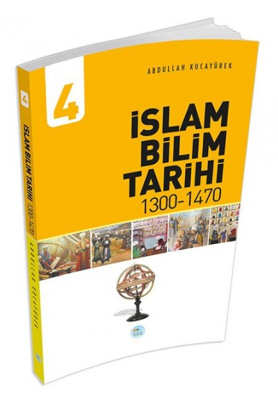 İslam Bilim Tarihi 4 - (1300-1470)