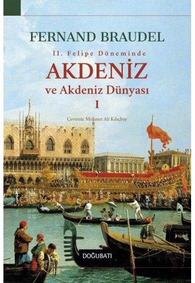 2. Felipe Dönemi'nde Akdeniz ve Akdeniz Dünyası 1