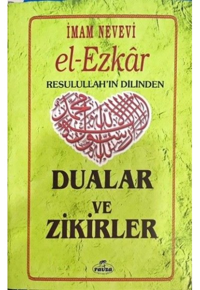 El-Ezkar Resulullah'ın Dilinden Dualar ve Zikirler