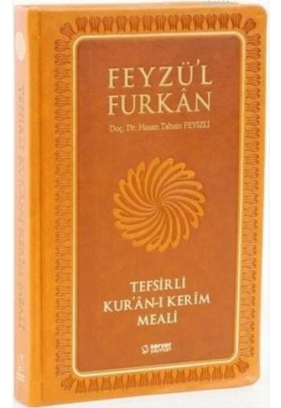 Feyzü'l Furkan Tefsirli Kur'an-ı Kerim Meali - (Büyük Boy, Sadece Meal, Ciltli)