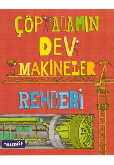 Çöp Adamın Dev Makineler Rehberi