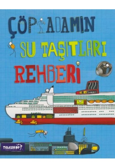 Çöp Adamın Su Taşıtları Rehberi