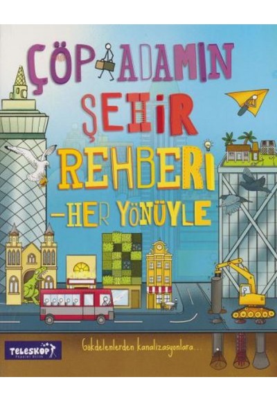 Çöp Adamın Şehir Rehberi