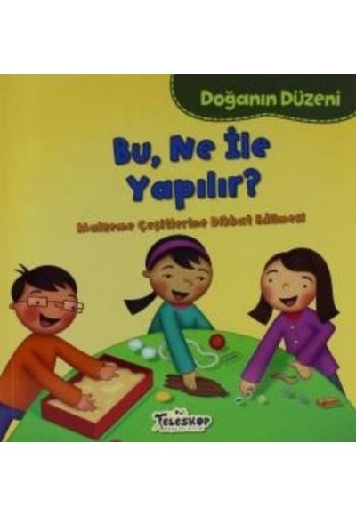 Doğanın Düzeni Bu Ne İle Yapılır?