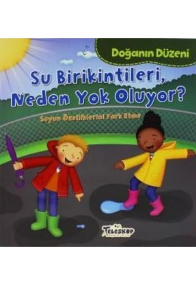 Doğanın Düzeni Su Birikintileri Neden Yok Oluyor?