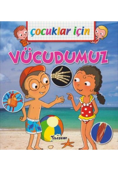 Çocuklar İçin Vücudumuz