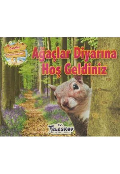 Ağaçlar Diyarına Hoş Geldiniz