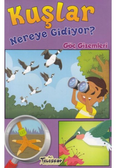 Kuşlar Nereye Gidiyor? - Göç Gizemleri