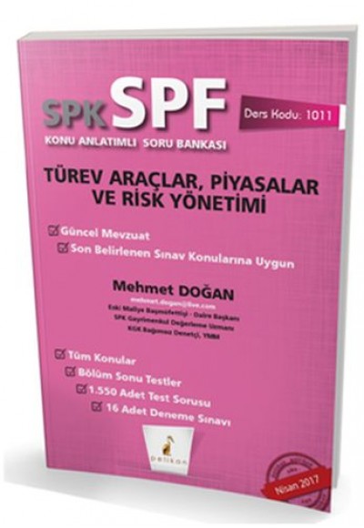 SPK-SPF Türev Araçlar, Piyasalar ve Risk Yönetimi Konu Anlatımlı Soru Bankası