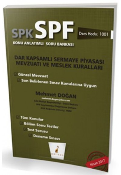 SPK-SPF Dar Kapsamlı Sermaye Piyasası Mevzuatı ve Meslek Kuralları Konu Anlatımlı Soru Bankası