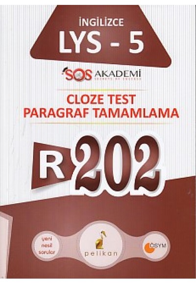 Pelikan R202 İngilizce LYS 5 Cloze Test Paragraf Tamamlama