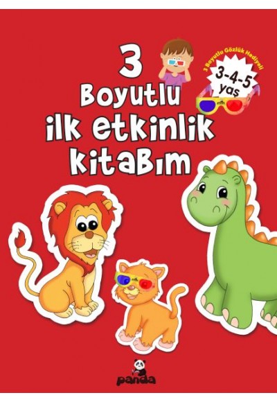 3 Boyutlu İlk Etkinlik Kitabım 3-4-5 Yaş