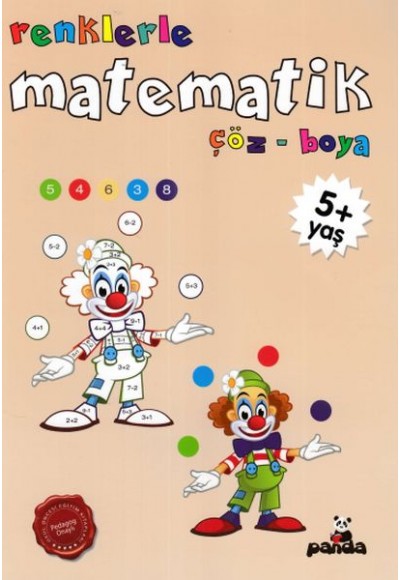 Renklerle Matematik 5+Yaş - Çöz Boya