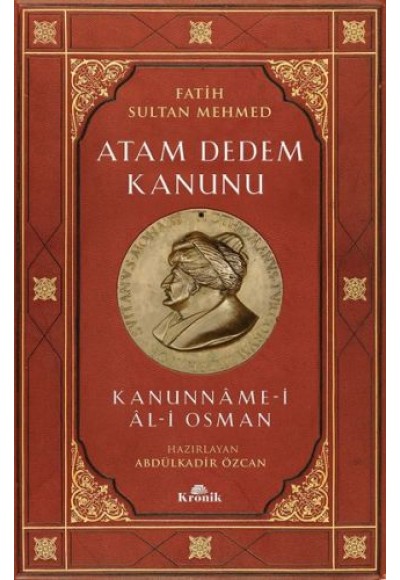 Fatih Sultan Mehmed-Atam Dedem Kanunu