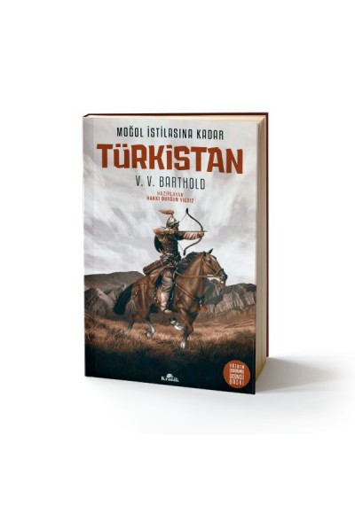 Moğol İstilasına Kadar - Türkisan (Ciltli)