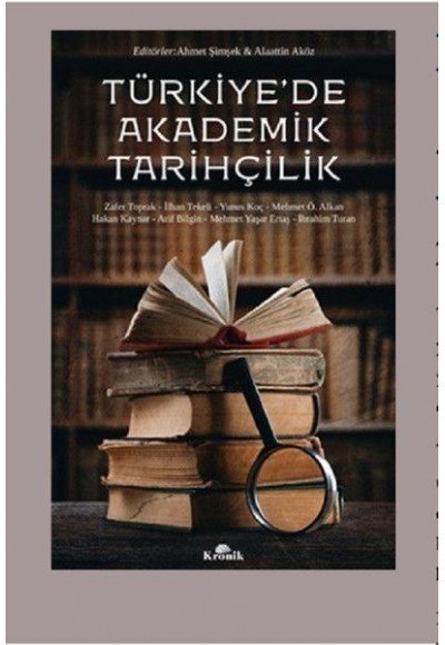 Türkiye'de Akademik Tarihçilik