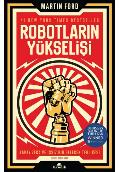 Robotların Yükselişi - Yapay Zeka ve İşsiz Bir Gelecek Tehlikesi