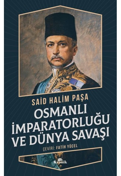 Osmanlı İmparatorluğu ve Dünya Savaşı