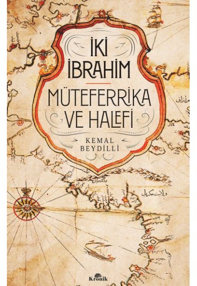 İki İbrahim Müteferrika ve Halefi - Ciltli