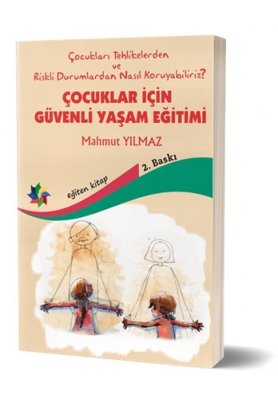 Çocuklar İçin Güvenli Yaşam Eğitimi