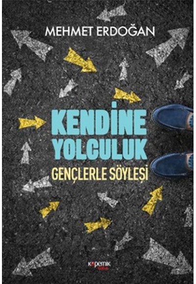 Kendine Yolculuk - Gençlerle Söyleşi