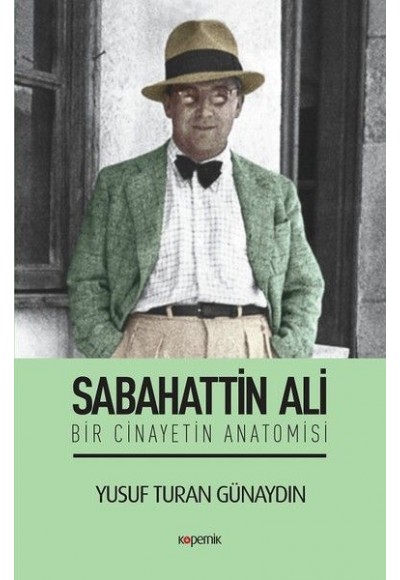 Sabahattin Ali-Bir Cinayetin Anatomisi