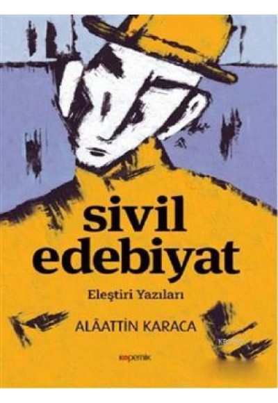 Sivil Edebiyat Eleştiri Yazıları