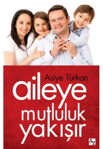 Aileye Mutluluk Yakışır