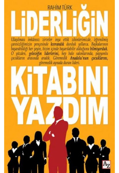 Liderliğin Kitabını Yazdım